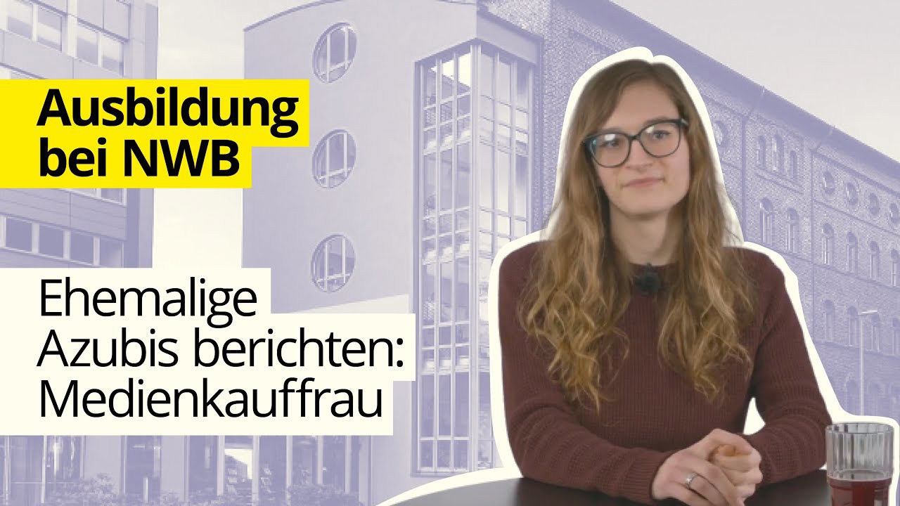 Ehemalige Azubis berichten: Medienkauffrau bei NWB