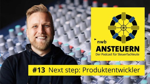 #13 – Next step: Produktentwickler