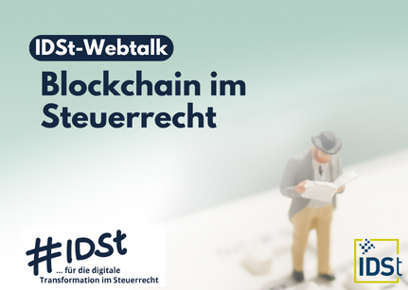 IDSt-Webtalk "Blockchain im Steuerrecht"